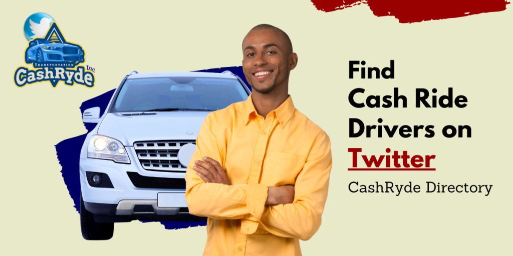 Find Cash Ride Drivers on Twitter Social Media Platform.