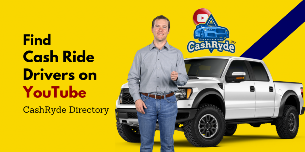Find Cash Ride Drivers on YouTube Social Media Platform.