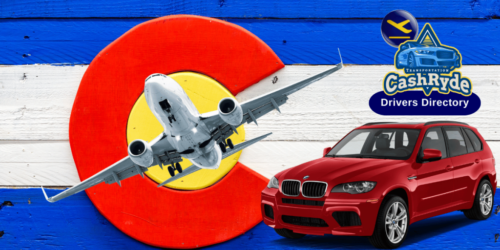 Find Cash Ride Drivers to Airports in Colorado