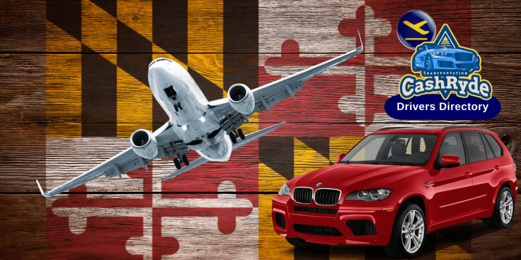 Find Cash Ride Drivers to Airports in Maryland