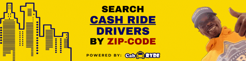 Search Cash Ride Drivers by Zip Code.