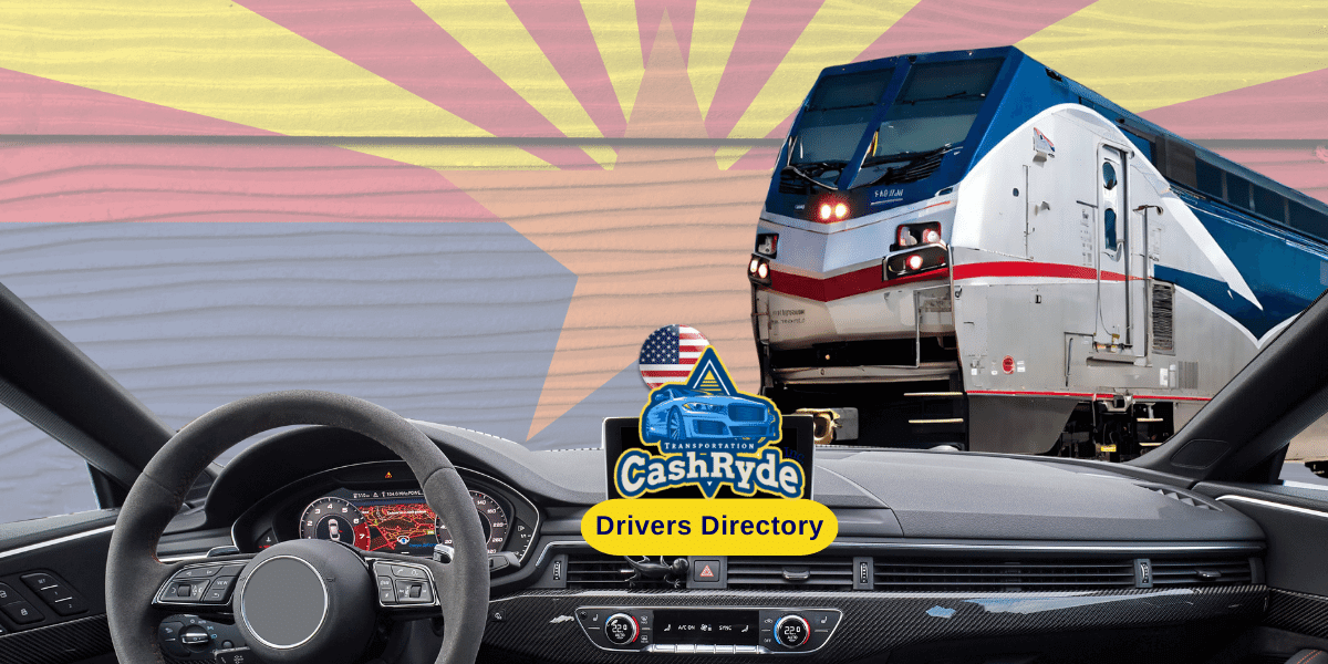 Find Cash Ride Drivers for Hire to Amtrak Train Stations in Arizona ...