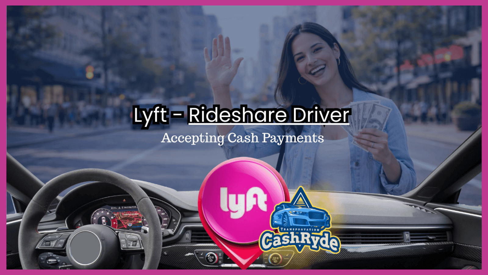 cash-ride-driver-promo-ad-lyft-rideshare-feature